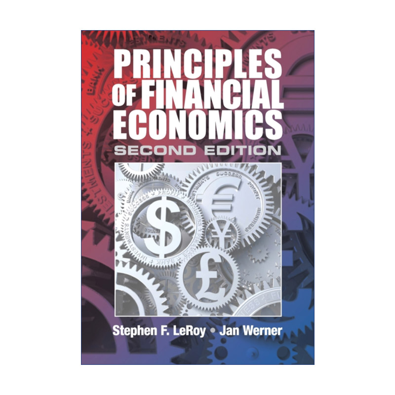 英文原版 Principles of Financial Economics 金融经济学原理 Stephen F. LeRoy 英文版 进口英语原版书籍