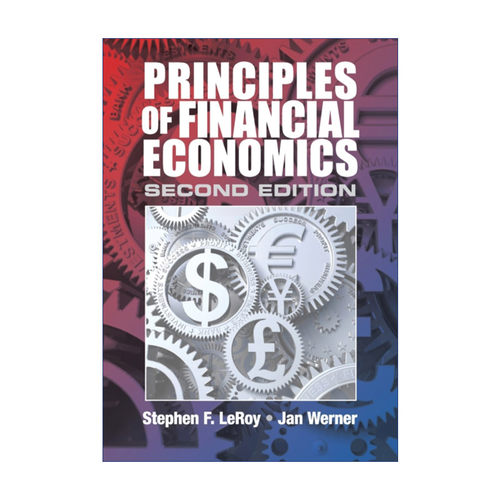 英文原版 Principles of Financial Economics 金融经济学原理 Stephen F. LeRoy 英文版 进口英语原版书籍