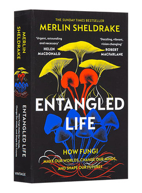 英文原版 Entangled Life 真菌世界 Merlin Sheldrake 英文版 进口原版英文书籍