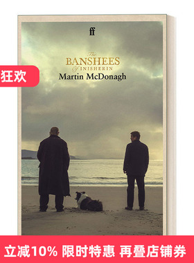 英文原版 The Banshees of Inisherin 伊尼舍林的报丧女妖 马丁·麦克唐纳电影剧本 威尼斯电影节、金球奖剧本 英文版 进口书