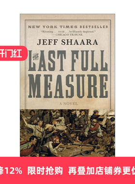 英文原版 The Last Full Measure 美国内战三部曲系列03 最后一搏 Jeff Shaara 英文版 进口英语原版书籍