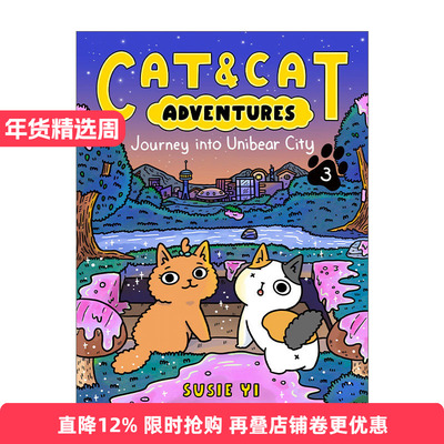 英文原版 Cat and Cat Adventures Journey into Unibear City 猫猫历险记3 全彩漫画 英文版 进口英语原版书籍
