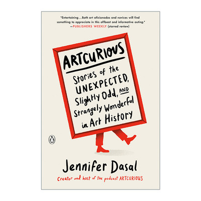 ArtCurious 惊奇艺术史 你不知道画布背面的故事 Jennifer Dasal进口原版英文书籍