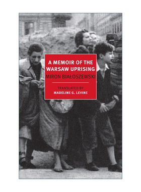 英文原版 A Memoir of the Warsaw Uprising 华沙起义回忆录 Miron Bialoszewski 英文版 进口英语原版书籍