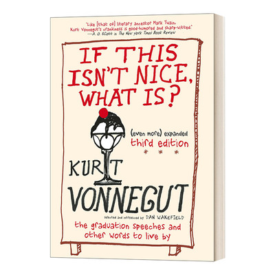 英文原版 If This Isn't Nice  What Is? 如果这都不算好 什么才算 给年轻人的建议 英文版 进口英语原版书籍