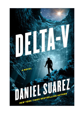 英文原版 Delta-v 德尔塔-V 惊悚科幻小说 涌变作者Daniel Suarez 精装 英文版 进口英语原版书籍