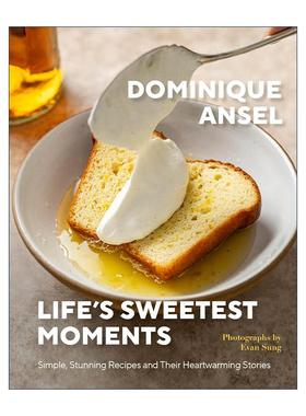英文原版 Life's Sweetest Moments 生活中甜美的时刻 精装 甜点主厨Dominique Ansel 英文版 进口英语原版书籍