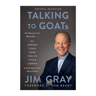 Talking to GOATs 对话山羊 吉姆格雷回忆录 著名体育评论员与体坛巨星的故事进口英文原版书籍