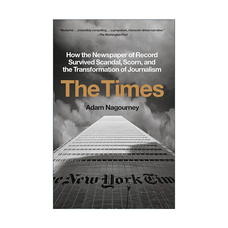 英文原版 The Times 泰晤士报 资料报纸如何在丑闻 嘲讽和新闻业转型中幸存下来 Adam Nagourney 英文版 进口英语原版书籍