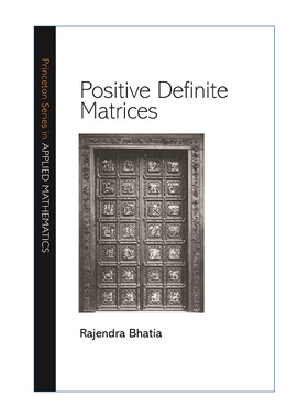 Positive Definite Matrices 正定矩阵 数学 Rajendra Bhatia进口原版英文书籍