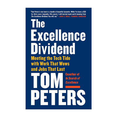 英文原版 The Excellence Dividend 卓越红利 用令人惊叹的和持久的工作迎接科技潮流 商业成功指南 Tom Peters 进口英语原版书籍