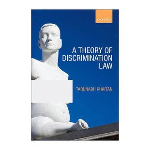 A Theory of Discrimination Law 歧视法理论进口原版英文书籍
