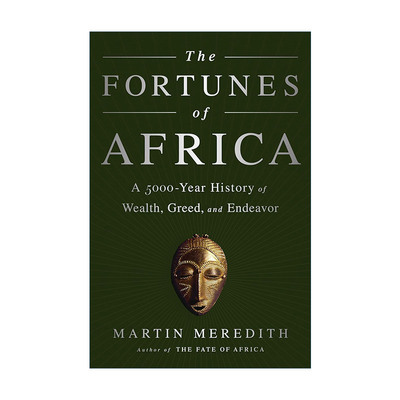 英文原版 The Fortunes of Africa 非洲的财富 一部关于财富 贪婪和努力的五千年历史 英国历史学家马丁·梅雷迪斯 进口英语书籍