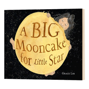 英文原版 A Big Mooncake for Little Star 给小星星的大月饼 林珮思 2019年凯迪克银奖绘本 英文版