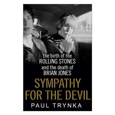 Sympathy for the Devil 同情恶魔 滚石乐队的诞生与布莱恩·琼斯的死亡进口英文原版书籍