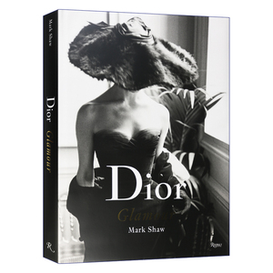 英文原版 Dior Glamour 1952-1962 迪奥魅力 1952-1962 精装艺术画册 时尚摄影 Mark Shaw 英文版 进口英语原版书籍