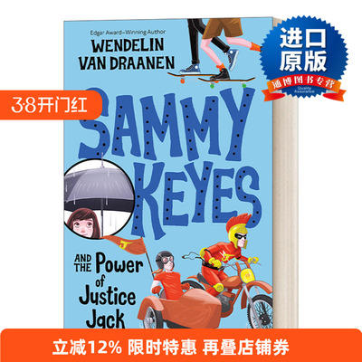 英文原版 Sammy Keyes 15 Sammy Keyes and the Power of Justice Jack 萨米凯斯系列15 杰克法官的力量 Wendelin Van Draanen