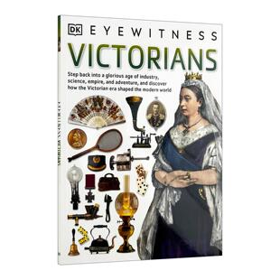 英文原版 DK Eyewitness Victorians 目击者系列 维多利亚时代 儿童历史科普百科读物 英文版 进口英语原版书籍