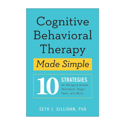 英文原版 Cognitive Behavioural Therapy Made Simple 情绪平复练习 认知行为治疗实作指南 10个建议策略 英文版进口英语原版书籍