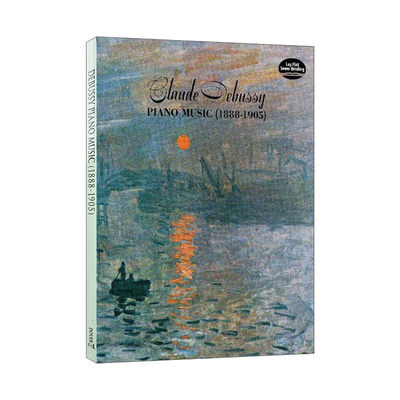 英文原版 Claude Debussy Piano Music 1888-1905  克劳德德彪西钢琴曲1888-1905 英文版 进口英语原版书籍