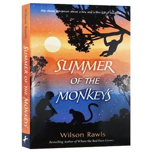 猴子的夏天 Summer of the Monkeys 英文原版小说 儿童文学 夏日历险电影原著小说 英语课外阅读书 进口英语书籍 Wilson Rawls