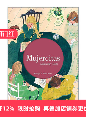 原版 Mujercitas Edición ilustrada Little Women 小妇人 西班牙语版 150周年纪念 插图精装收藏版 Louisa May Alcott 进口书籍