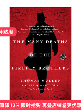 英文原版小说 The Many Deaths of the Firefly Brothers 再死都要抢 不死大盗之萤火虫兄弟 Thomas Mullen 英文版 进口英语原版书