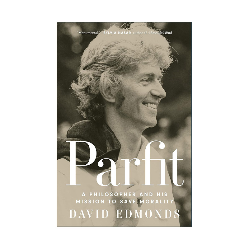 英文原版 Parfit 德里克·帕菲特 一位哲学家及其拯救道德的使命 传记 精装 David Edmonds 英文版 进口英语原版书籍