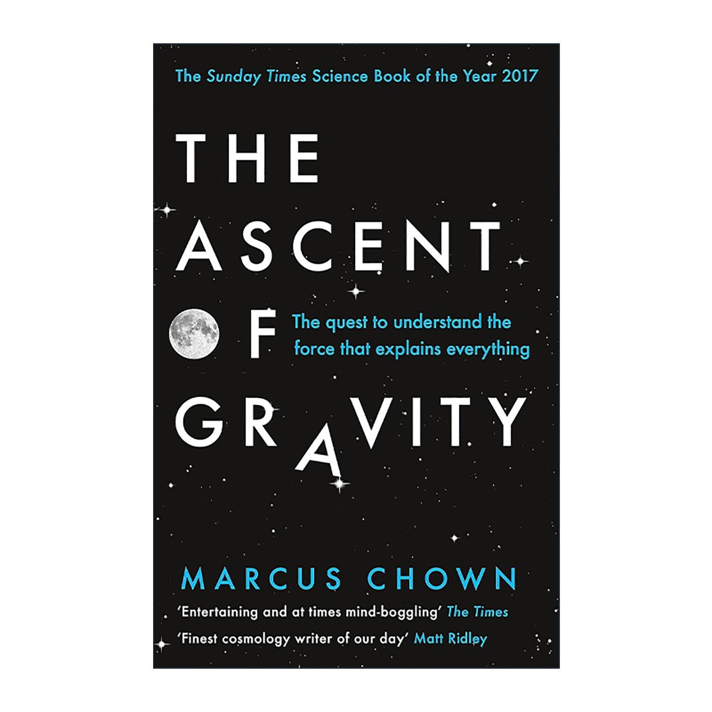 英文原版 The Ascent of Gravity 扔一个苹果到宇宙边缘 从经典力学 相对论到量子引力 英文版 进口英语原版书籍