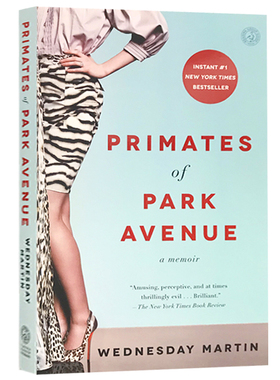 Primates of Park Avenue: A Memoir公园大道的灵长类进口英文原版书籍