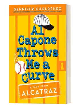 英文原版 Al Capone Throws Me a Curve Tales from Alcatraz 01 阿卡拉岛的故事03 少年马修 纽伯瑞奖作者Gennifer Choldenko