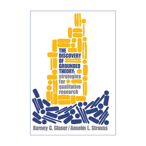 Discovery of Grounded Theory 发现扎根理论 质性研究的策略进口原版英文书籍