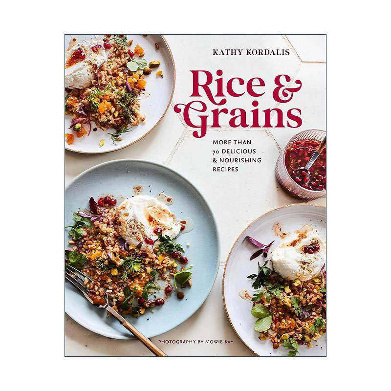 英文原版 Rice & Grains 大米与谷物 70多道美味营养食谱 精装 英文版 进口英语原版书籍