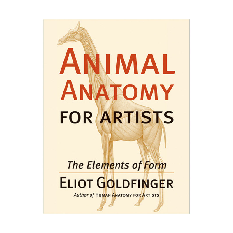 Animal Anatomy for Artists 牛津艺用动物解剖学 精装进口英文原版书籍