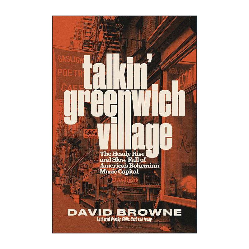 英文原版 Talkin' Greenwich Village 谈论格林威治村 美国波西米亚音乐之都的兴衰 精装 英文版 进口英语原版书籍