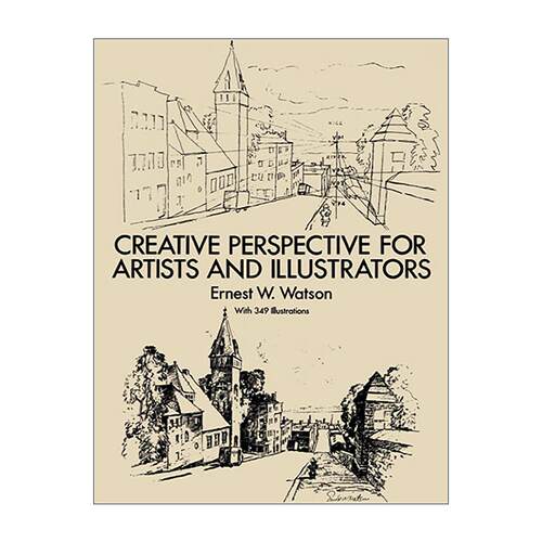 英文原版 Creative Perspective for Artists and Illustrators 艺术家和插画家的创意视角 经典透视画指南 Ernest W. Watson