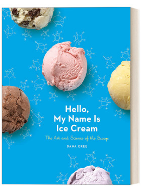 Hello, My Name Is Ice Cream 冰激凌制作百科 精装食谱 Dana Cree进口原版英文书籍