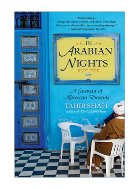 英文原版 In Arabian Nights 在天方夜谭 摩洛哥之梦的商队 一千零一夜 哈里发的神殿作者Tahir Shah 英文版 进口英语原版书籍