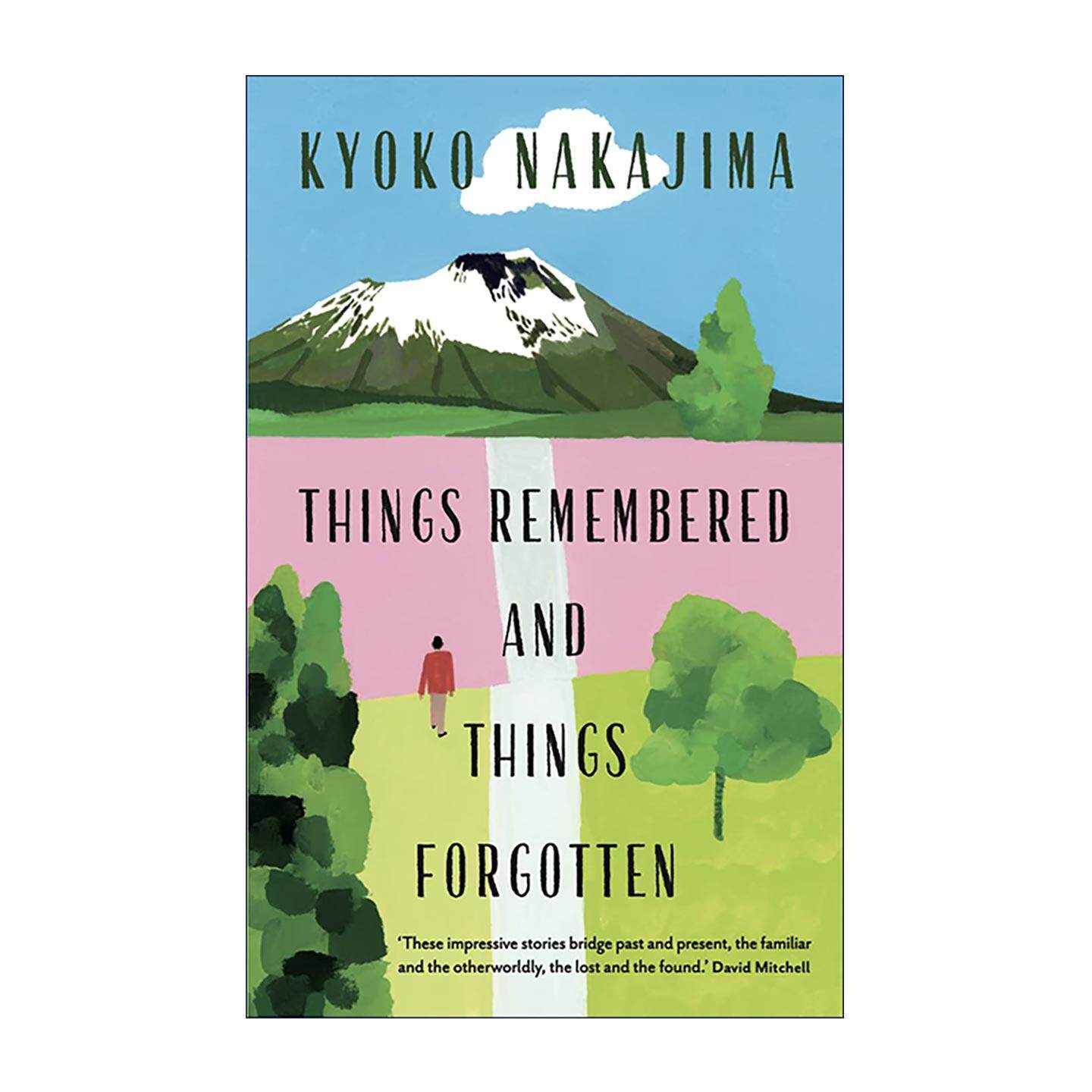 英文原版 Things Remembered and Things Forgotten 铭记与遗忘 中岛京子 日本战后文学 短篇集 英文版 进口英语原版书籍