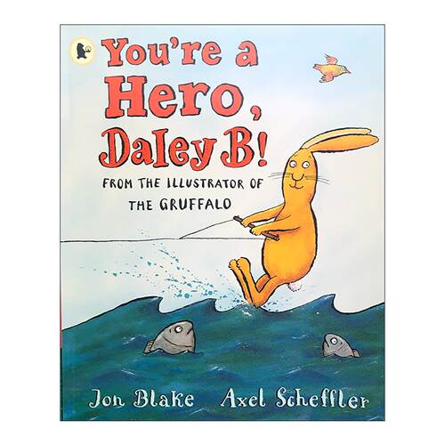英文原版 You're A Hero Daley B 我不知道我是谁 儿童幽默哲学绘本 Axel Scheffler插画 英文版 进口英语原版书籍
