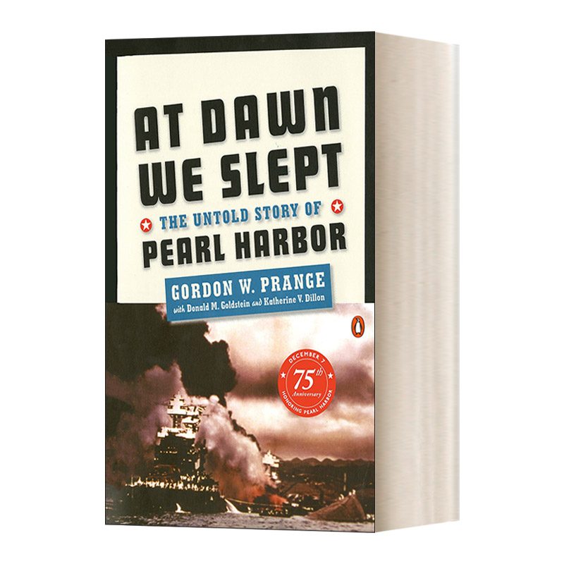 英文原版 At Dawn We Slept The Untold Story of Pearl Harbor 我们沉睡在清晨 有关珍珠港的未告诉过人的故事 英文版 进口英语书