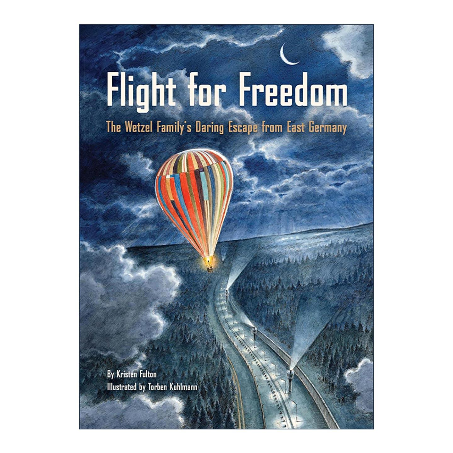 英文原版 Flight for Freedom 飞越柏林墙 电影气球Ballon故事图画书 如何自制热气球 STEM小实验 英文版 进口英语原版书籍