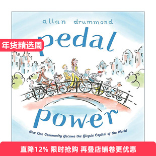 英文原版 Pedal Power 脚踏动力 世界自行车之都 精装图画书 英文版 进口英语原版书籍