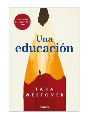 原版 Una educacion / Educated 你当像鸟飞往你的山 西班牙语版 教育之谜 比尔盖茨推荐书籍 Tara Westover 进口原版书籍