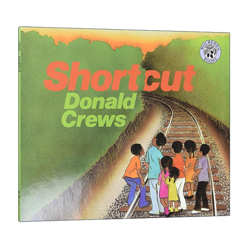 英文原版 Shortcut 近路 父母选择金奖 儿童绘本 凯迪克奖得主Donald Crews 英文版 进口英语原版书籍