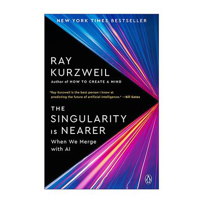 英文原版 The Singularity Is Nearer 奇点更近 奇点临近作者雷·库兹韦尔新作 AI人工智能 英文版 进口英语原版书籍