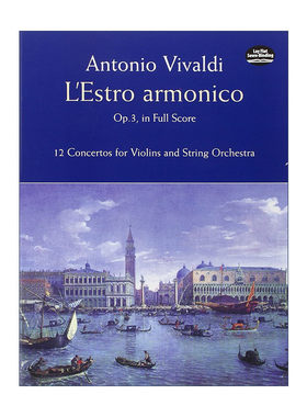 英文原版 L'Estro Armonico  Op. 3  in Full Score 安东尼奥·维瓦尔第和谐的灵感Op. 3全谱 英文版 进口英语原版书籍