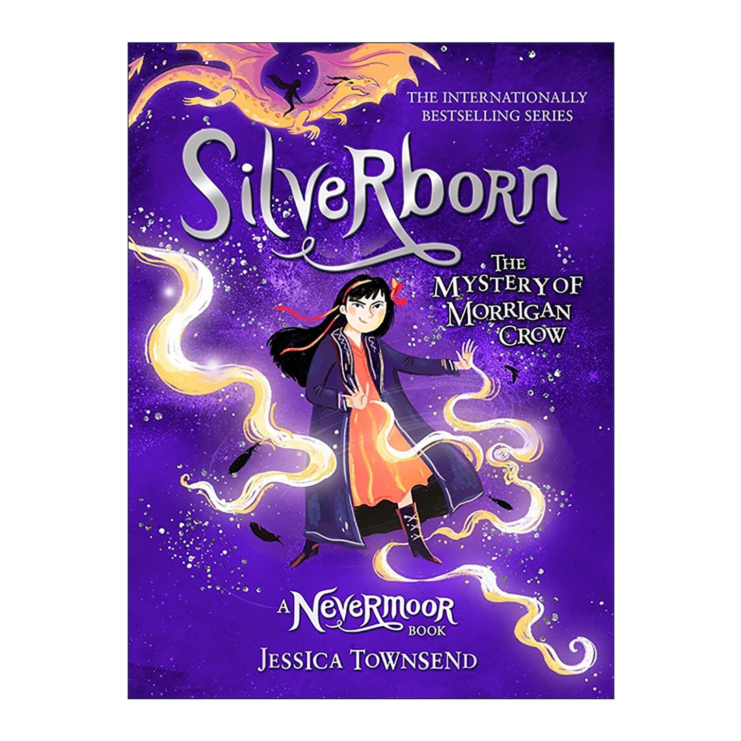 英文原版 The Mystery of Morrigan Crow Book 4 Silverborn 永泊镇 莫里根乌鸦只谜 Nevermoor系列 儿童奇幻冒险小说 英文版