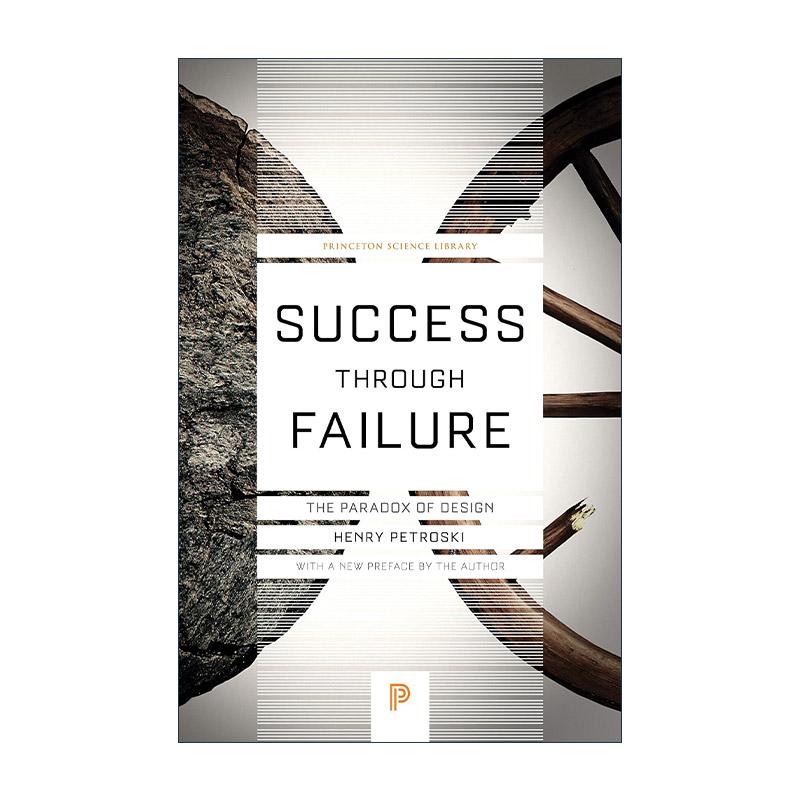 英文原版 Success through Failure 走出失败的成功 设计的悖论 日用器具进化史作者亨利·波卓斯基 英文版 进口英语原版书籍