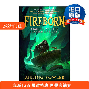 英文原版 Fireborn Starling and the Cavern of Light 十二的魔法故事系列3 光明之洞 精装 英文版 进口英语原版书籍